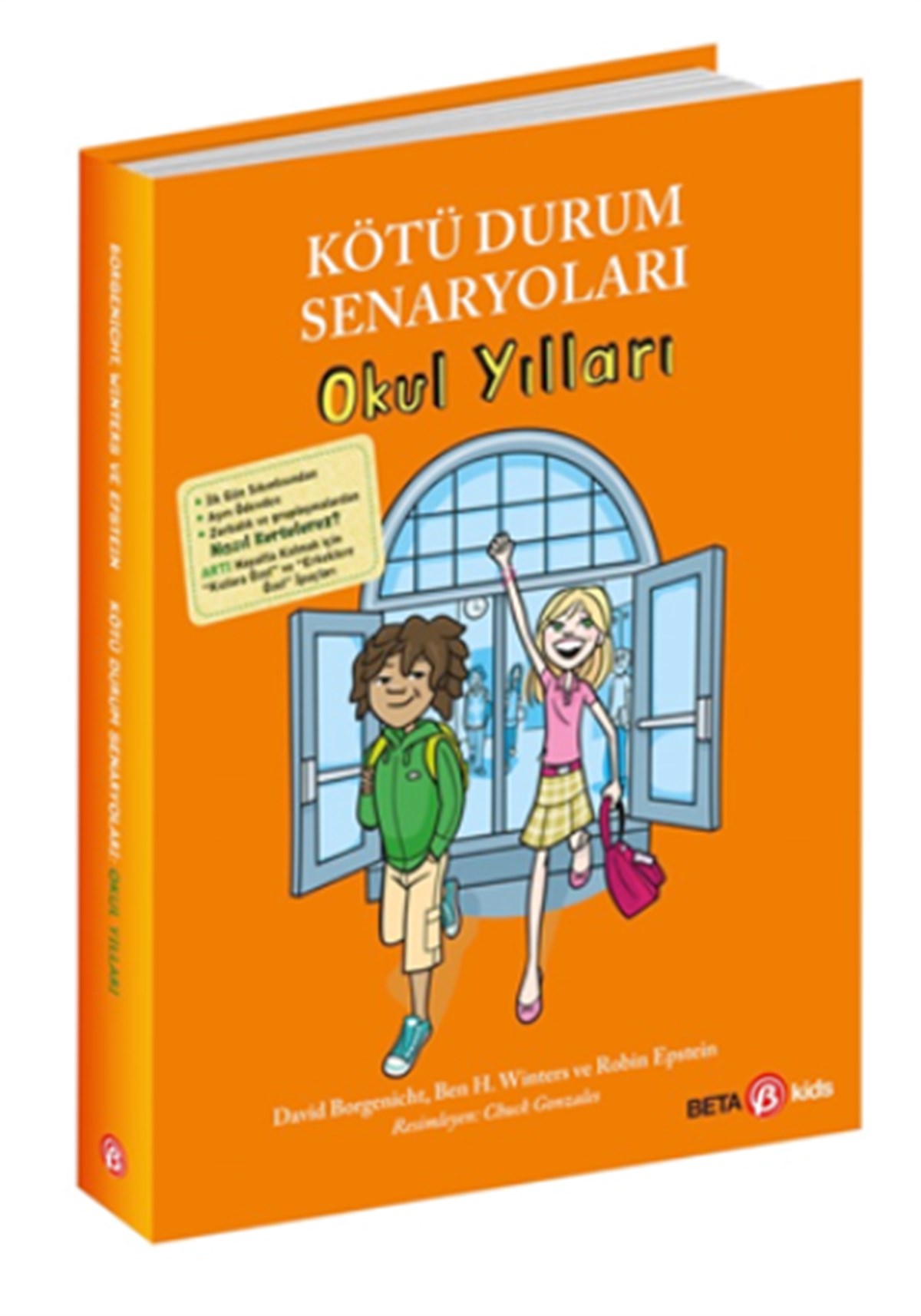 Kötü Durum Senaryoları Okul Yılları