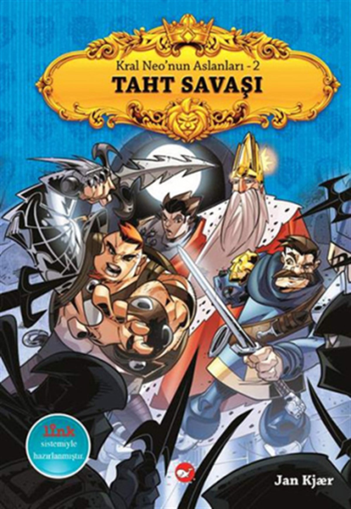 Kral Neo’nun Aslanları 2. Kitap - Taht Savaşı