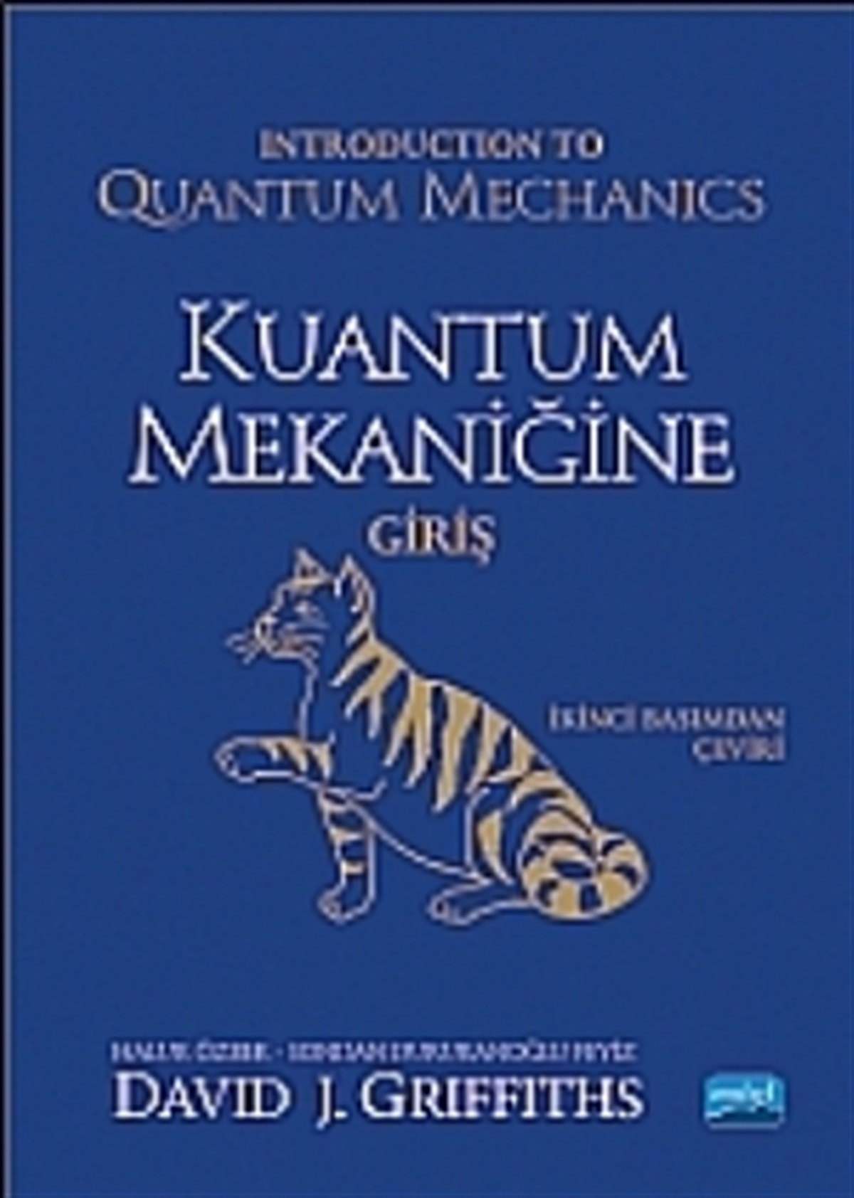 Kuantum Mekaniğine Giriş-Introduction to Quantum Mechanics