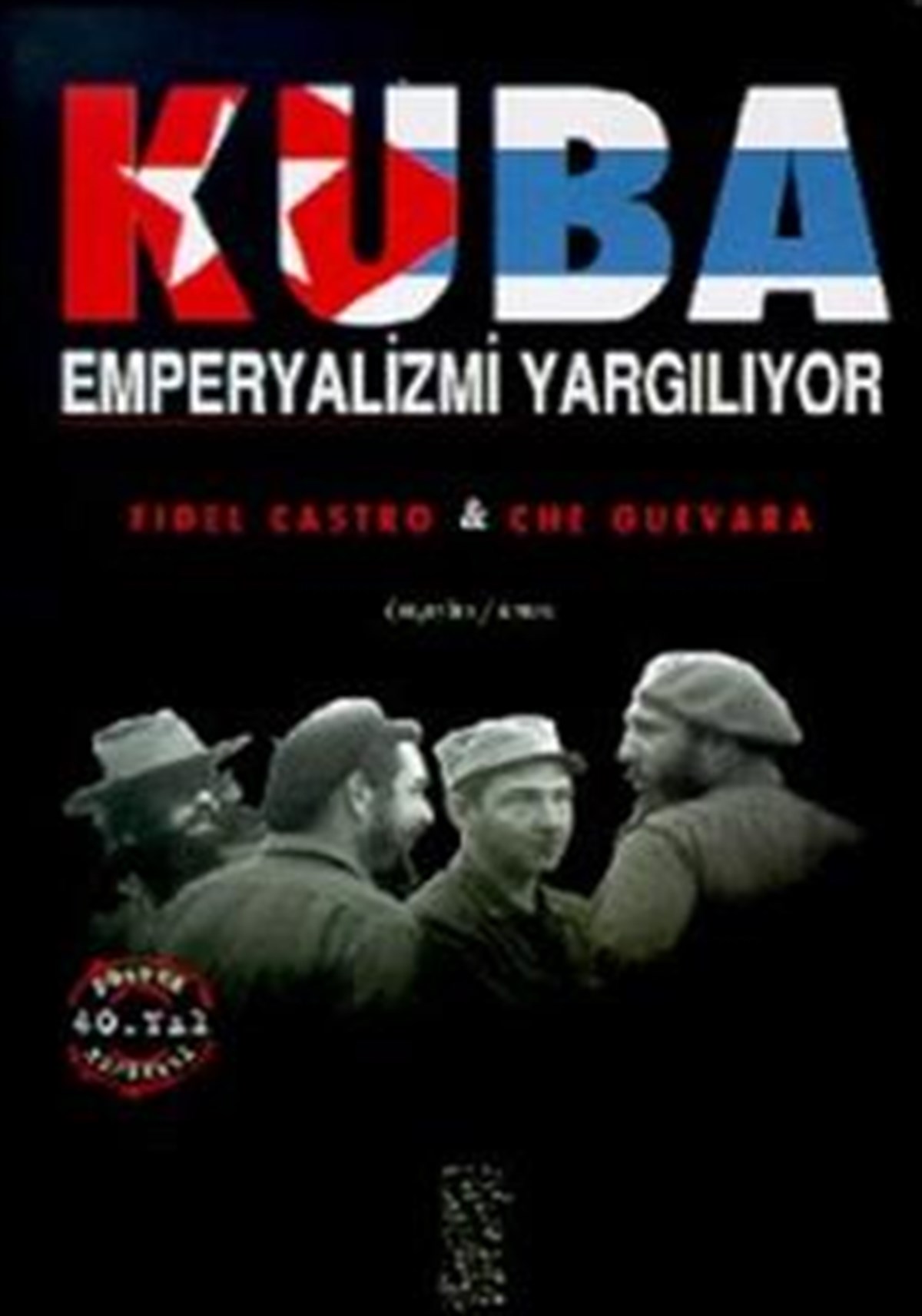 Küba Emperyalizmi Yargılıyor