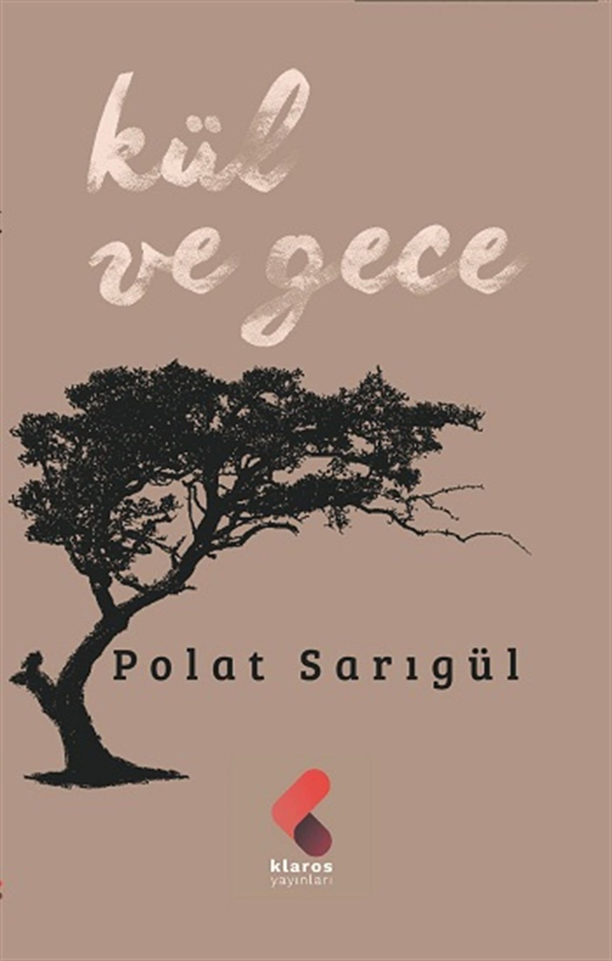 Kül Ve Gece