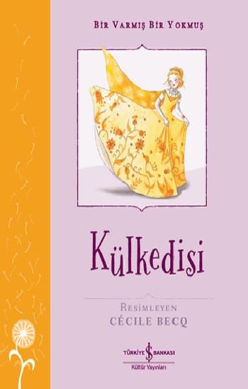 Külkedisi – Bir Varmış Bir Yokmuş