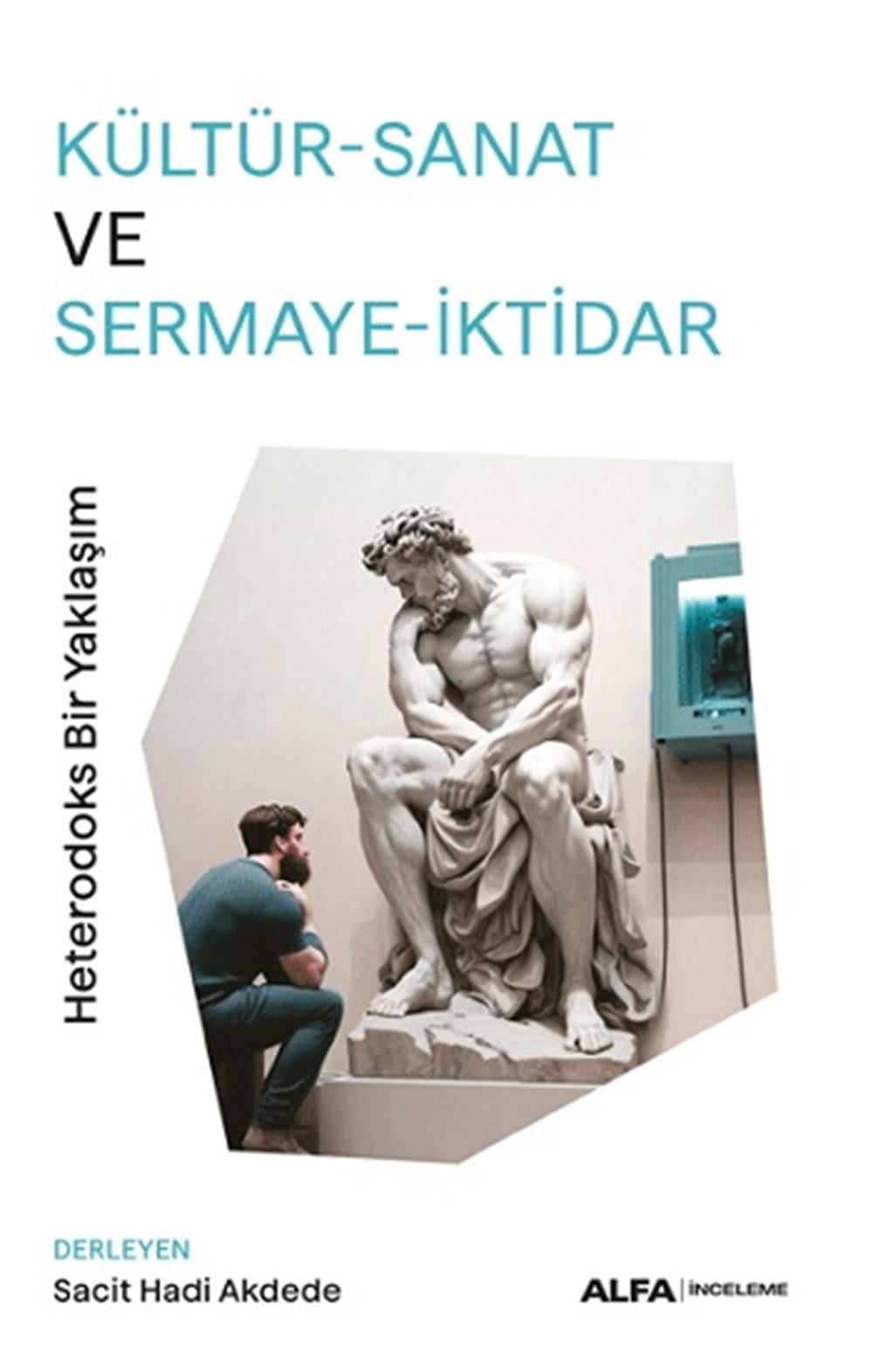 Kültür-Sanat ve Sermaye-İktidar