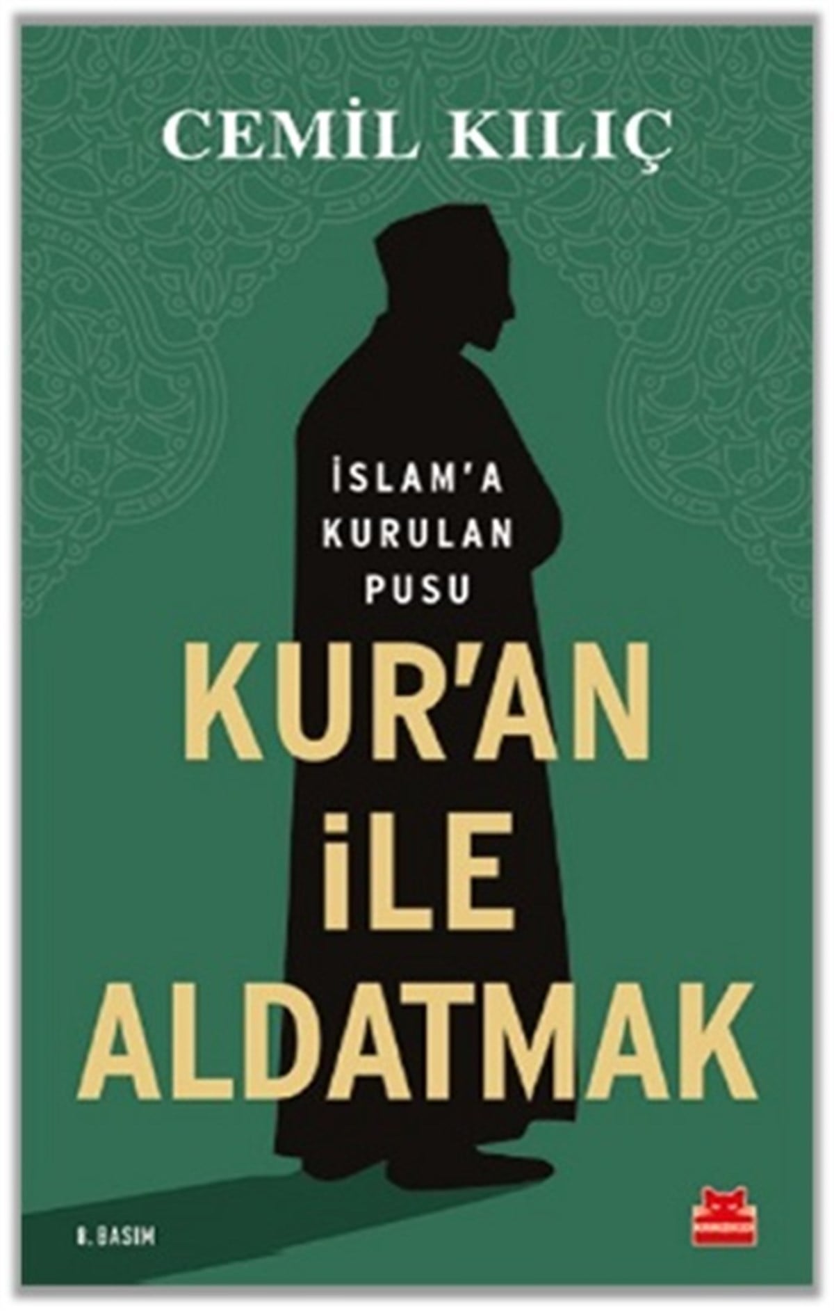 Kur'an İle Aldatmak