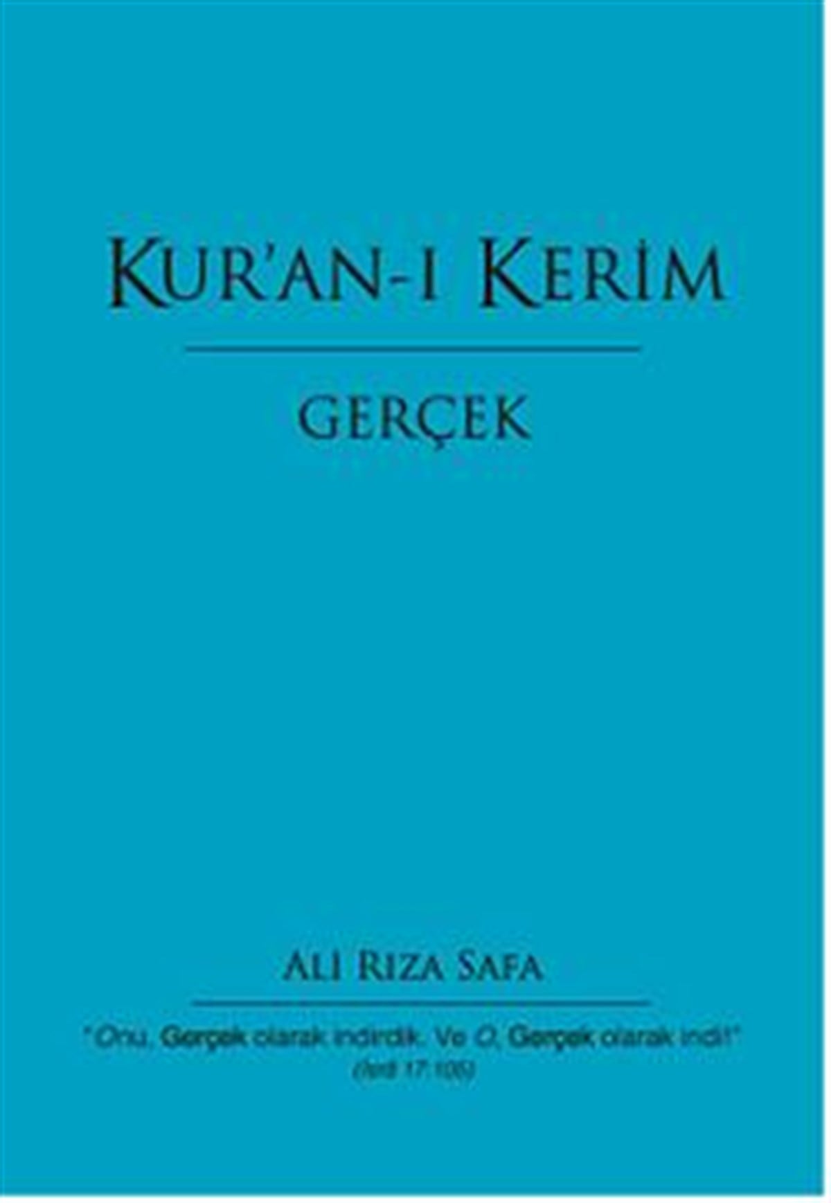 Kuran-ı Kerim Gerçek