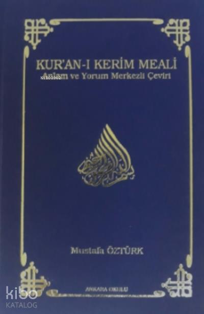 Kur'an-ı Kerim Meali (Ciltli) (Büyük Boy); Anlam ve Yorum Merkezli Çeviri