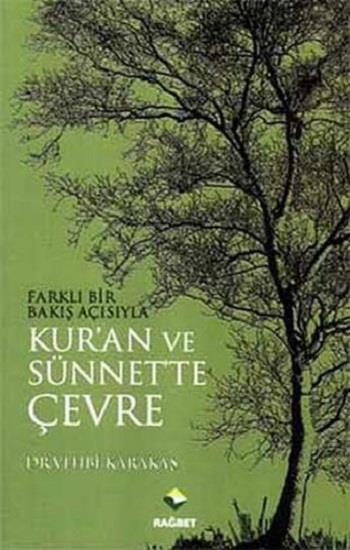 Kuran ve Sünnette Çevre