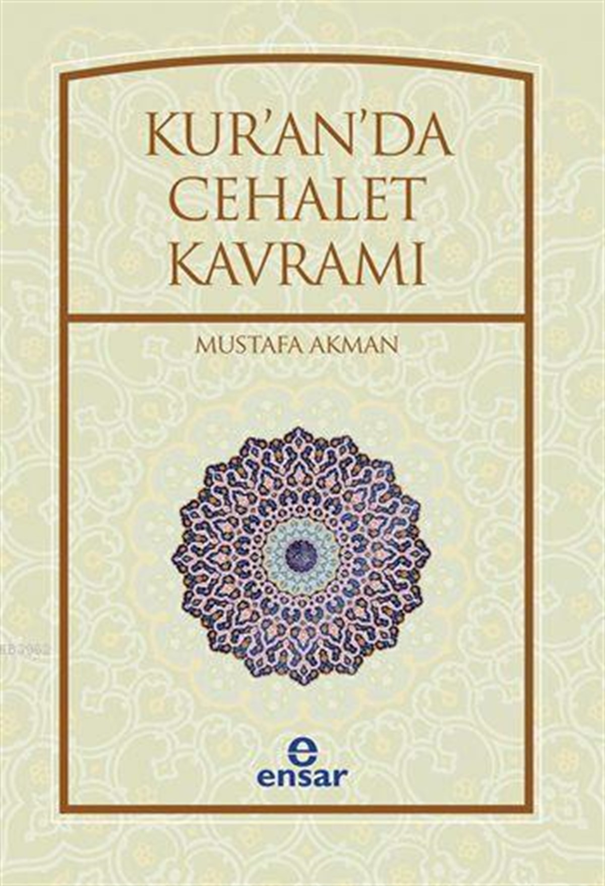 Kur'an'da Cehalet Kavramı