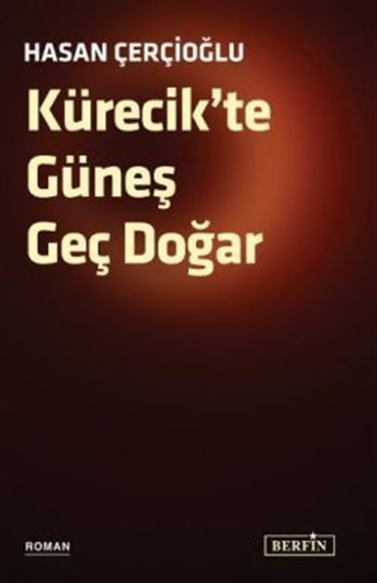 Kürecik’te Güneş Geç Doğar