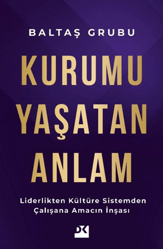 Kurumu Yaşatan Anlam