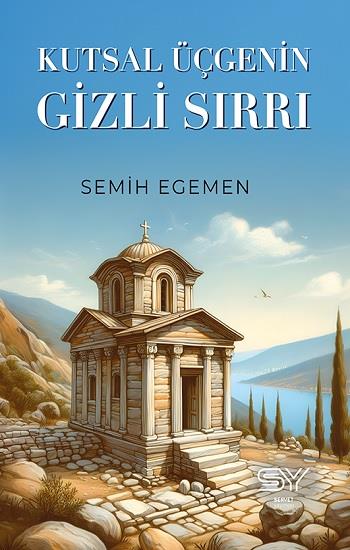 Kutsal Üçgenin Gizli Sırrı