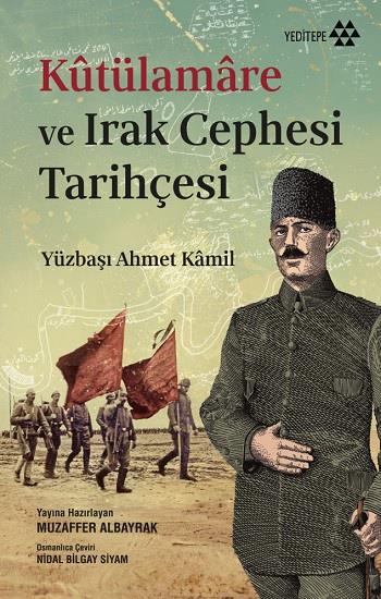 Kütülamare ve Irak Cephesi Tarihçesi