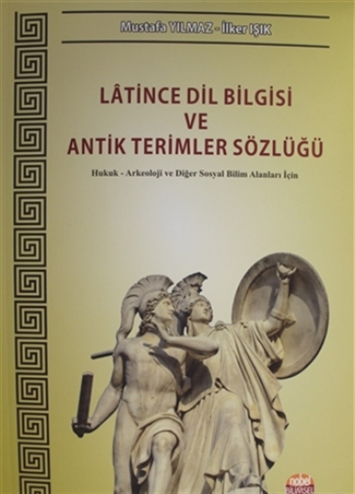 Latince Dil Bilgisi ve Antik Terimler Sözlüğü