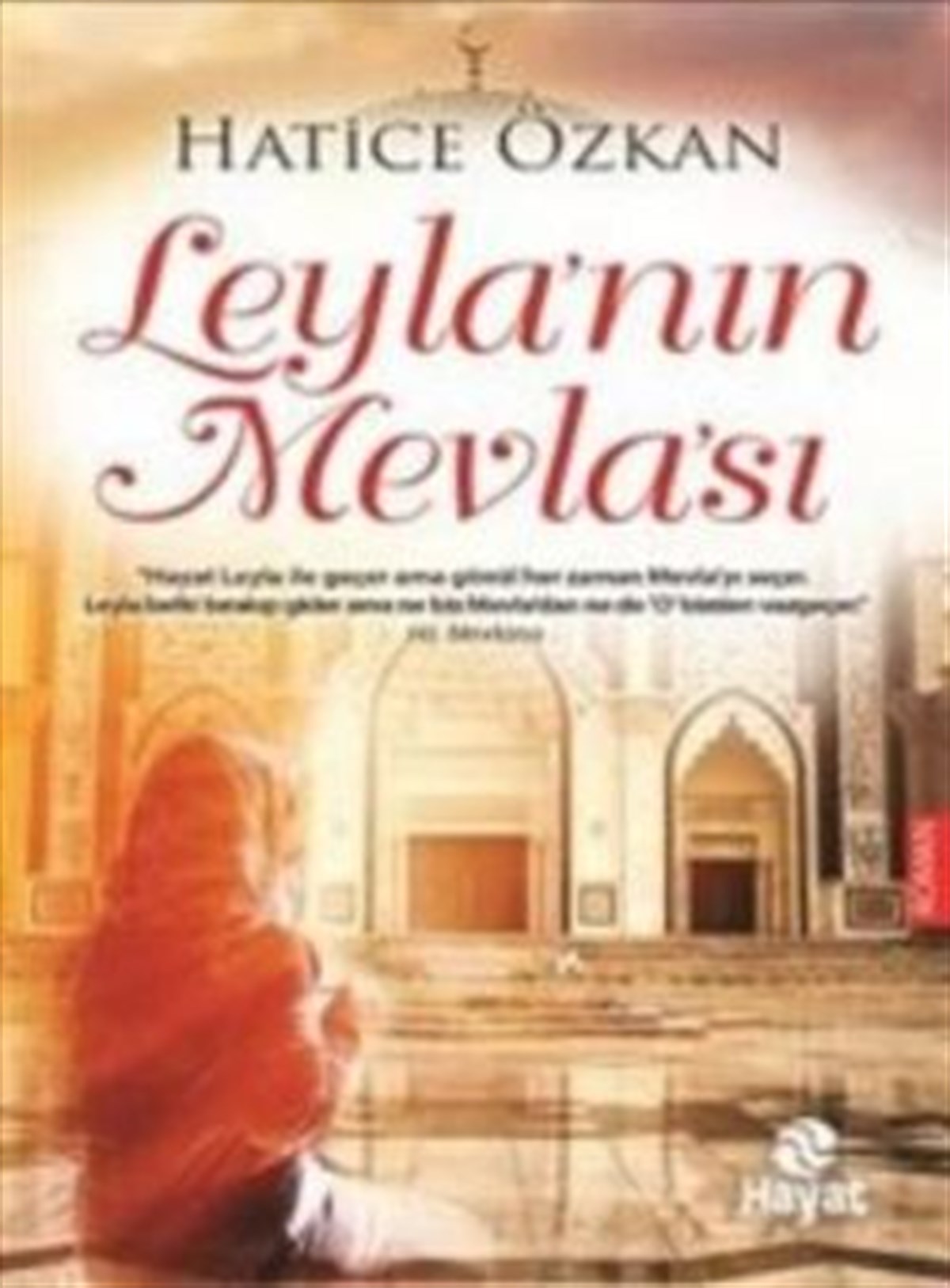 Leyla’nın Mevla’sı