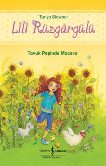 Lili Rüzgargülü – Tavuk Peşinde Macera