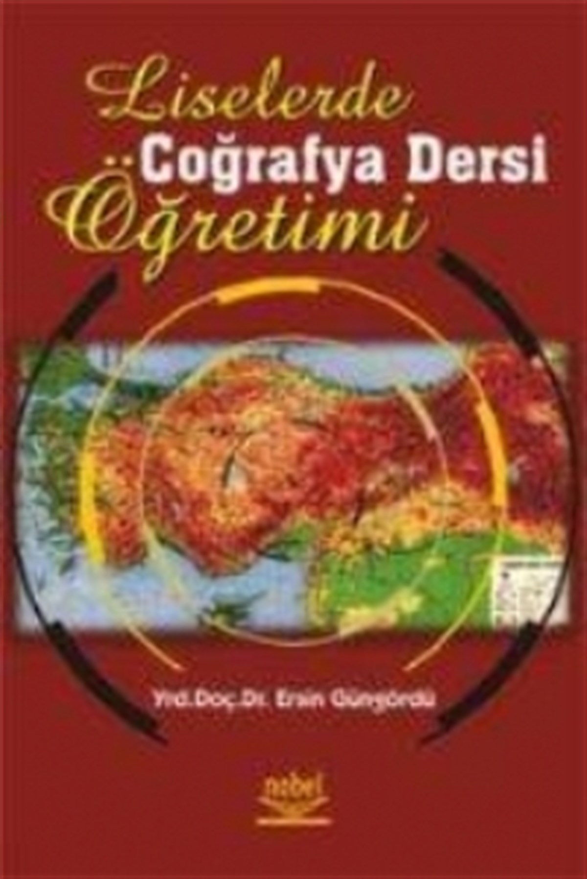 Liselerde Coğrafya Dersi Öğretimi