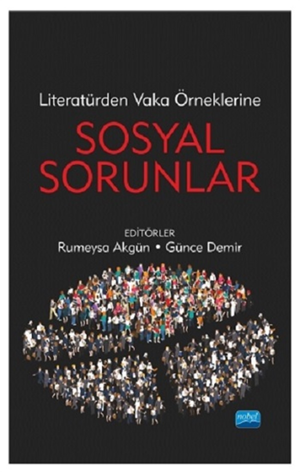 Literatürden Vaka Örneklerine Sosyal Sorunlar