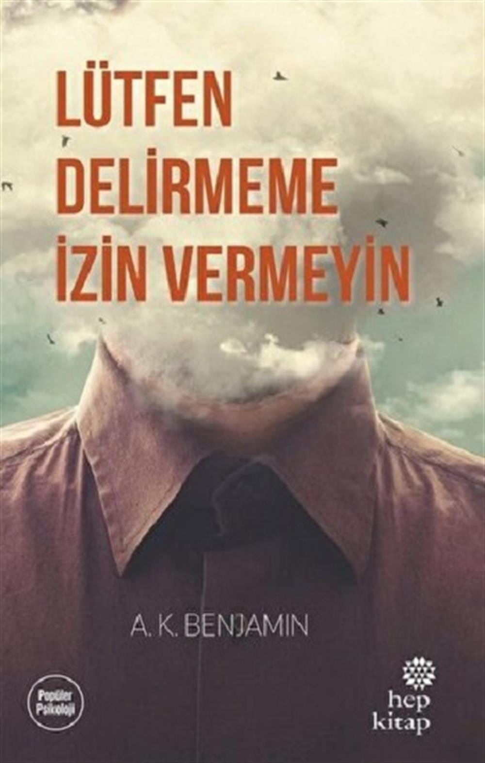 Lütfen Delirmeme İzin Vermeyin