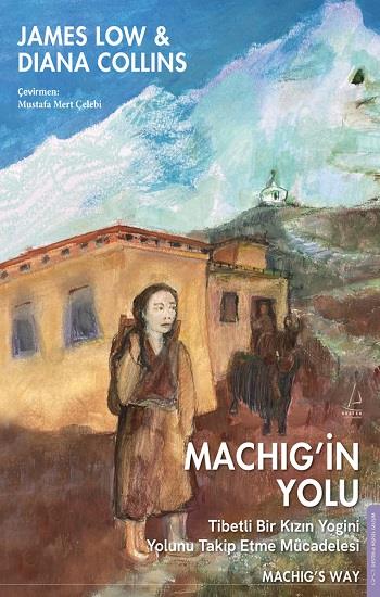 Machig’in Yolu