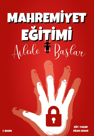 Mahremiyet Eğitimi Ailede Başlar