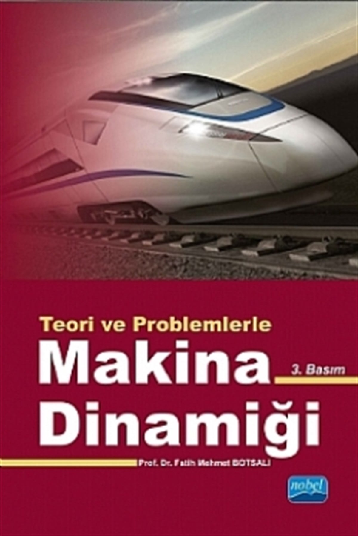 Makina Dinamiği -Teori ve Problemlerle-