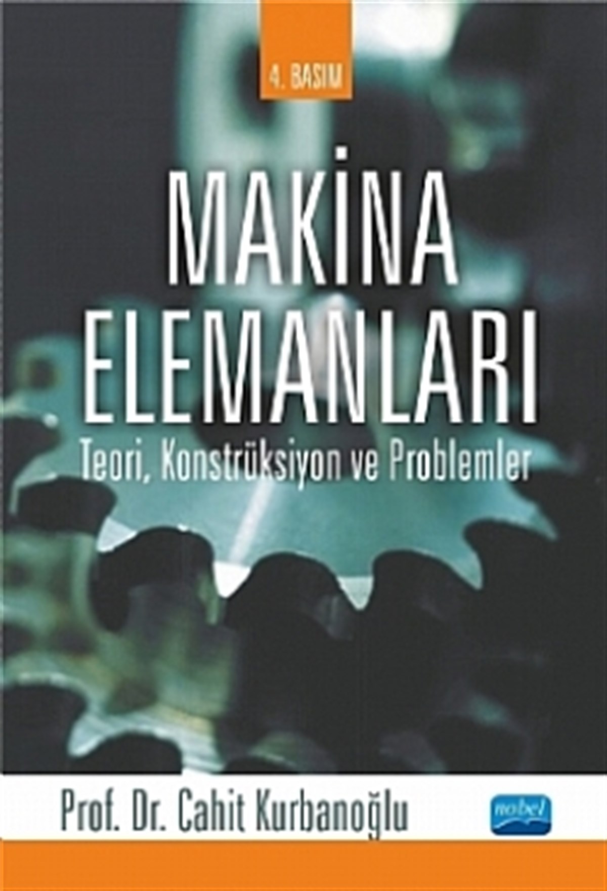 Makina Elemanları - Teori, Konstrüksiyon ve Problemler