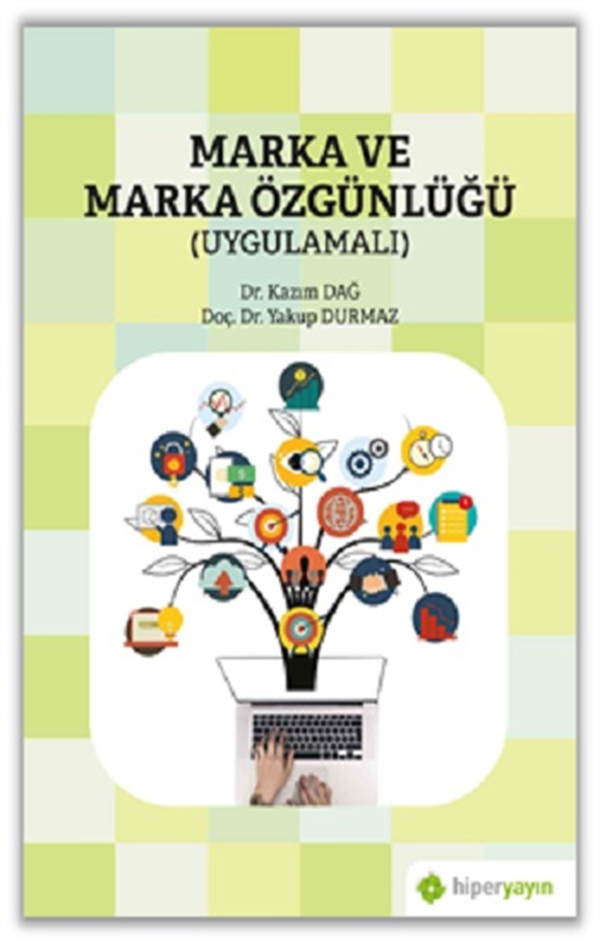Marka ve Marka Özgünlüğü (Uygulamalı)