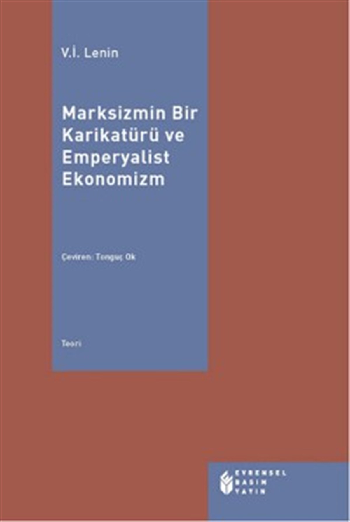 Marksizmin Bir Karikatürü ve Emperyalist Ekonomizm