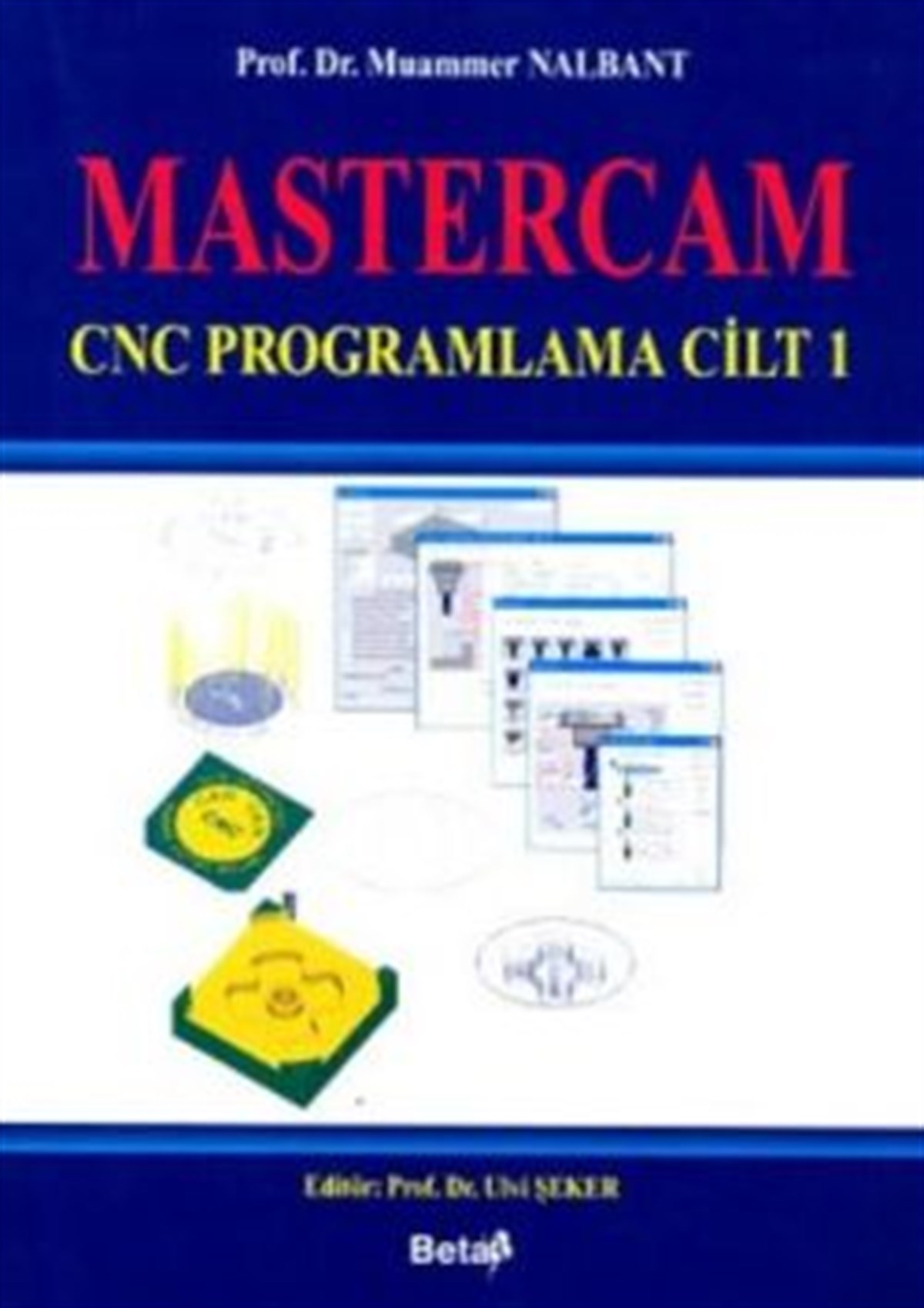 Mastercam CNC Programlama Cilt 1