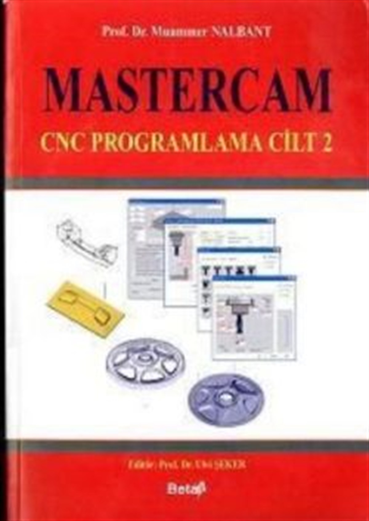 Mastercam CNC Programlama Cilt 2