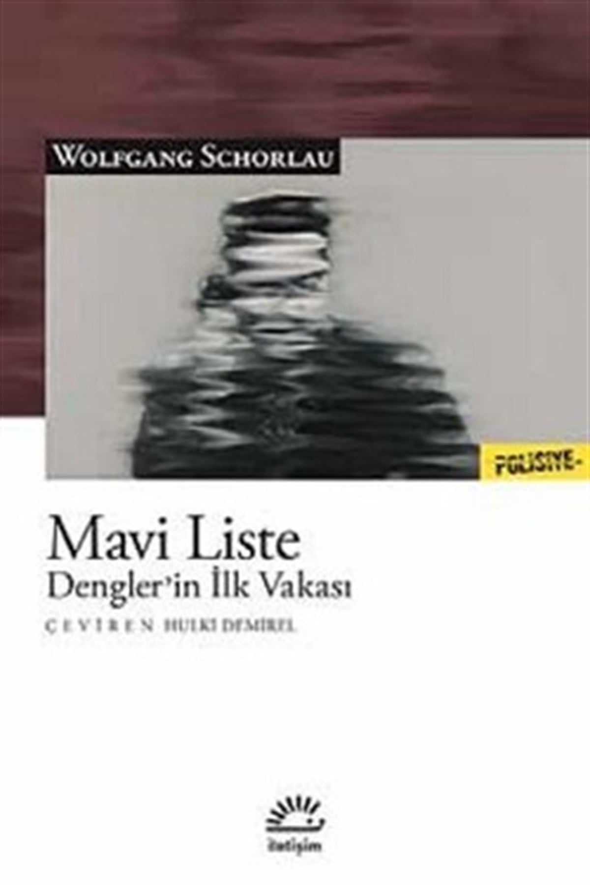 Mavi Liste: Dengler'in İlk Vakası