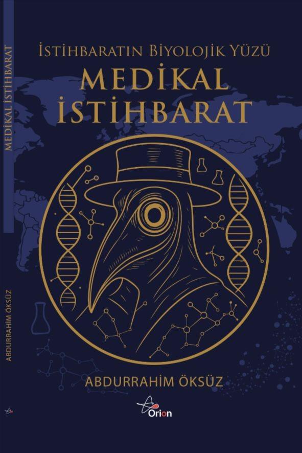 Medikal İstihbarat : İstihbaratın Biyolojik Yüzü