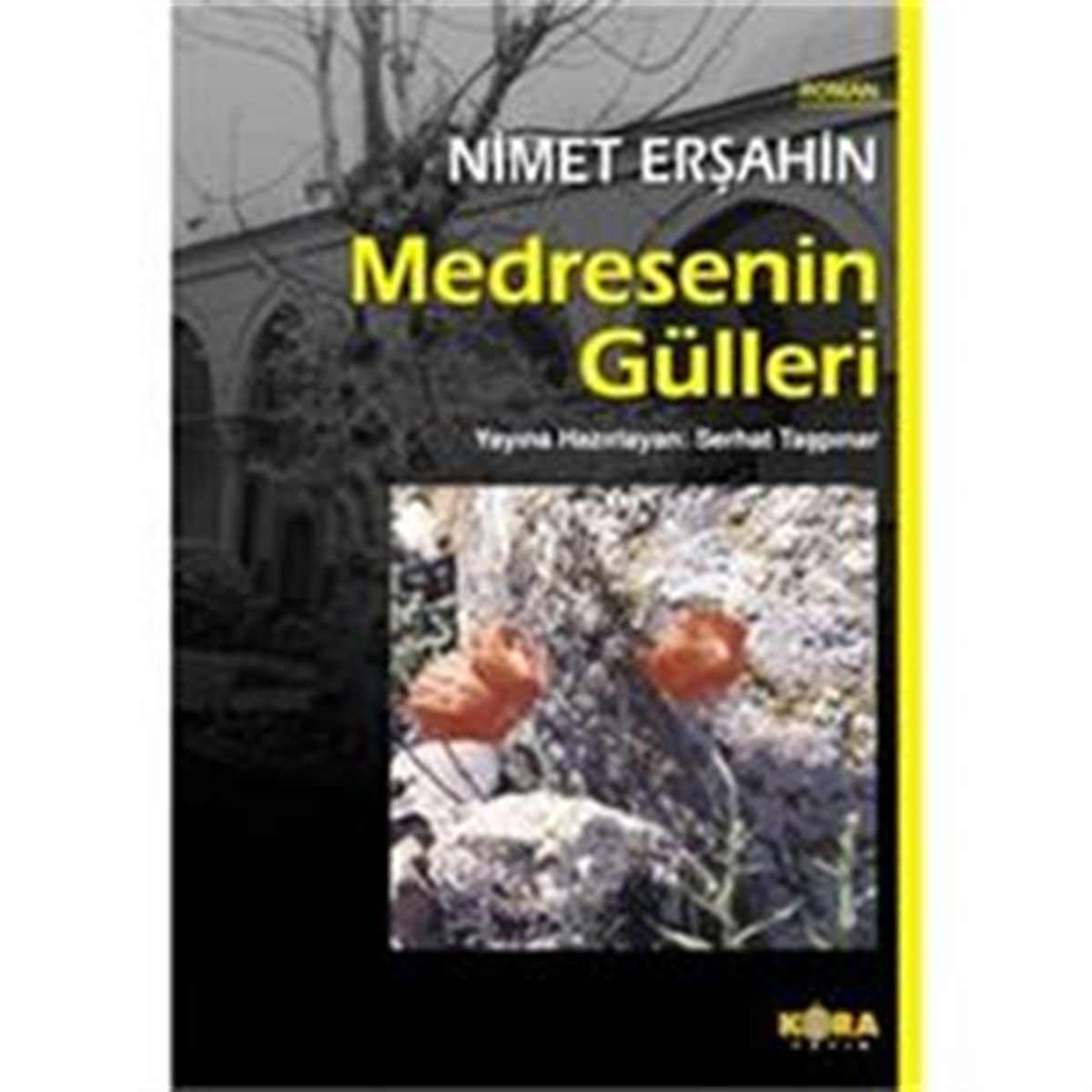 Medresenin Gülleri