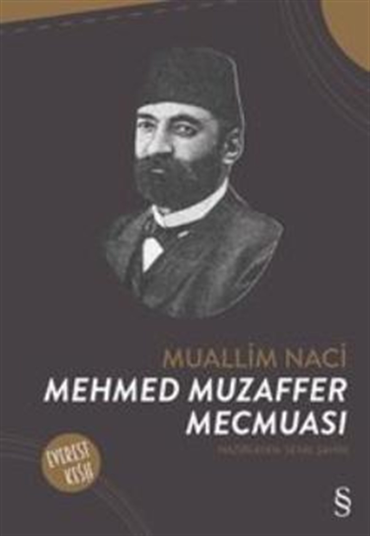 Mehmed Muzaffer Mecmuası - Muallim Naci