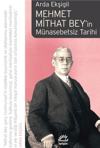 Mehmet Mithat Bey'in Münasebetsiz Tarihi