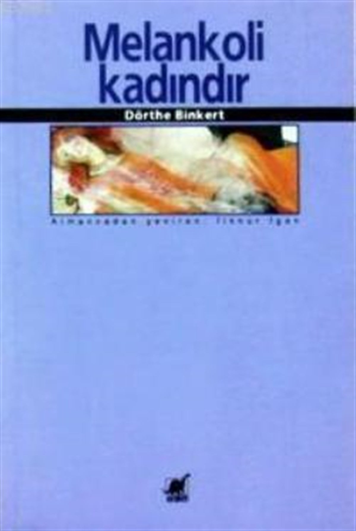 Melankoli Kadındır