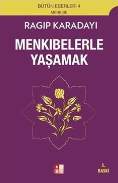 Menkıbelerle Yaşamak