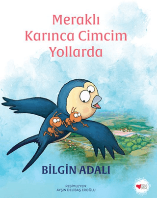 Meraklı Karınca Cimcim Yollarda