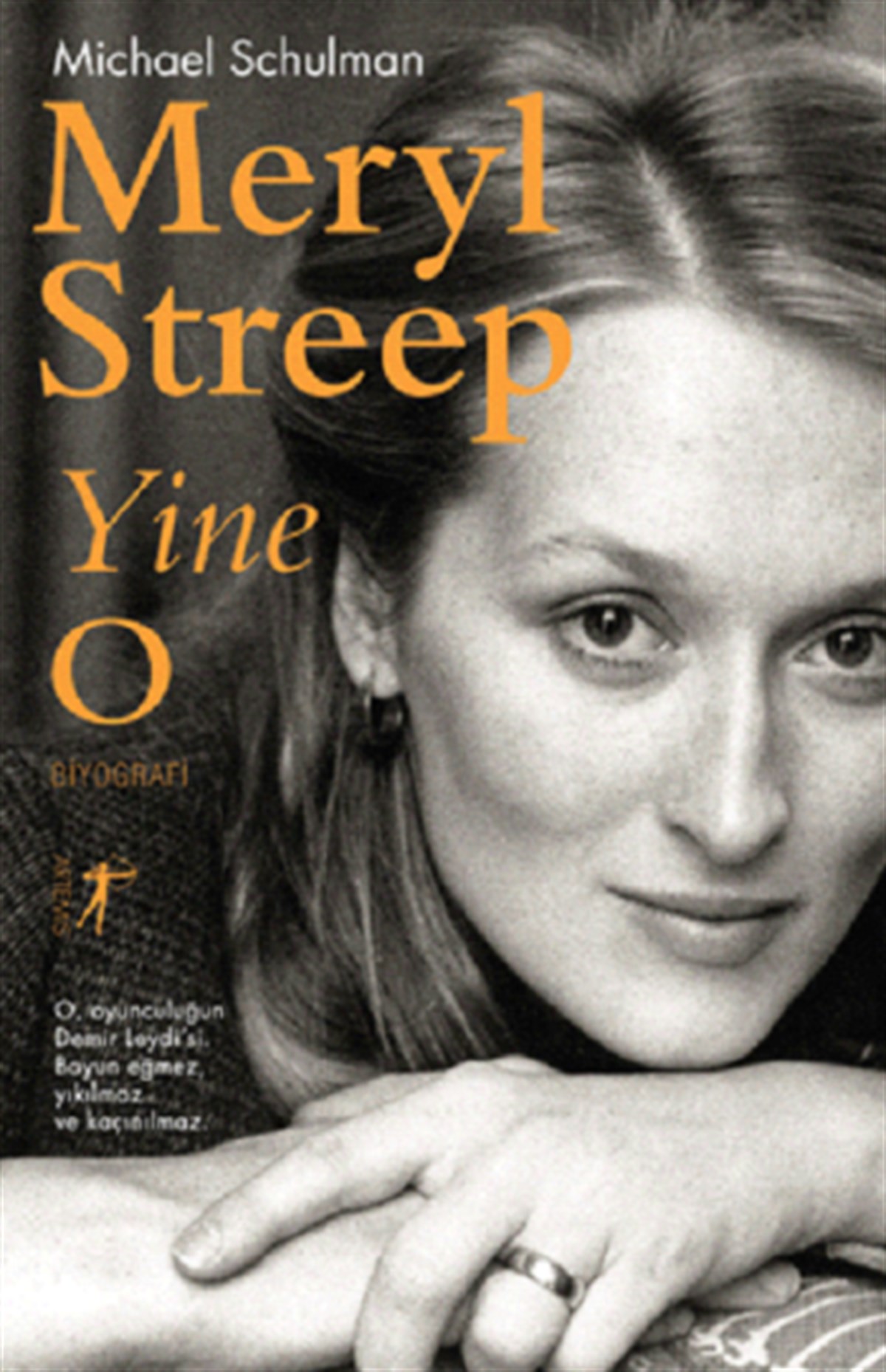 Meryl Streep (Yine O)
