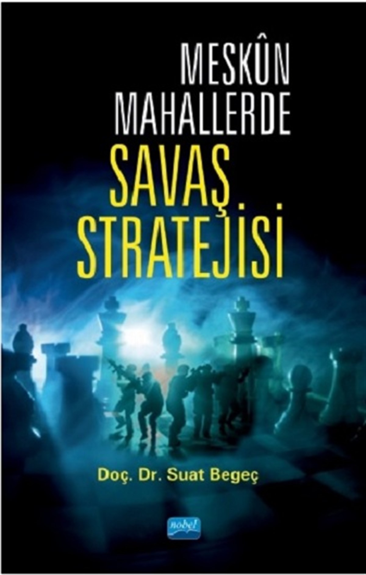 Meskun Mahallerde Savaş Stratejisi