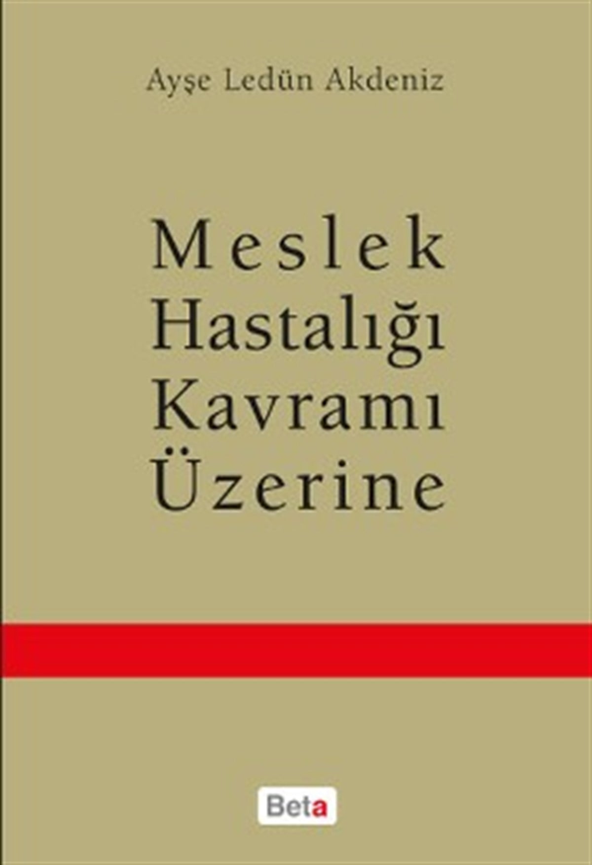 Meslek Hastalığı Kavramı Üzerine