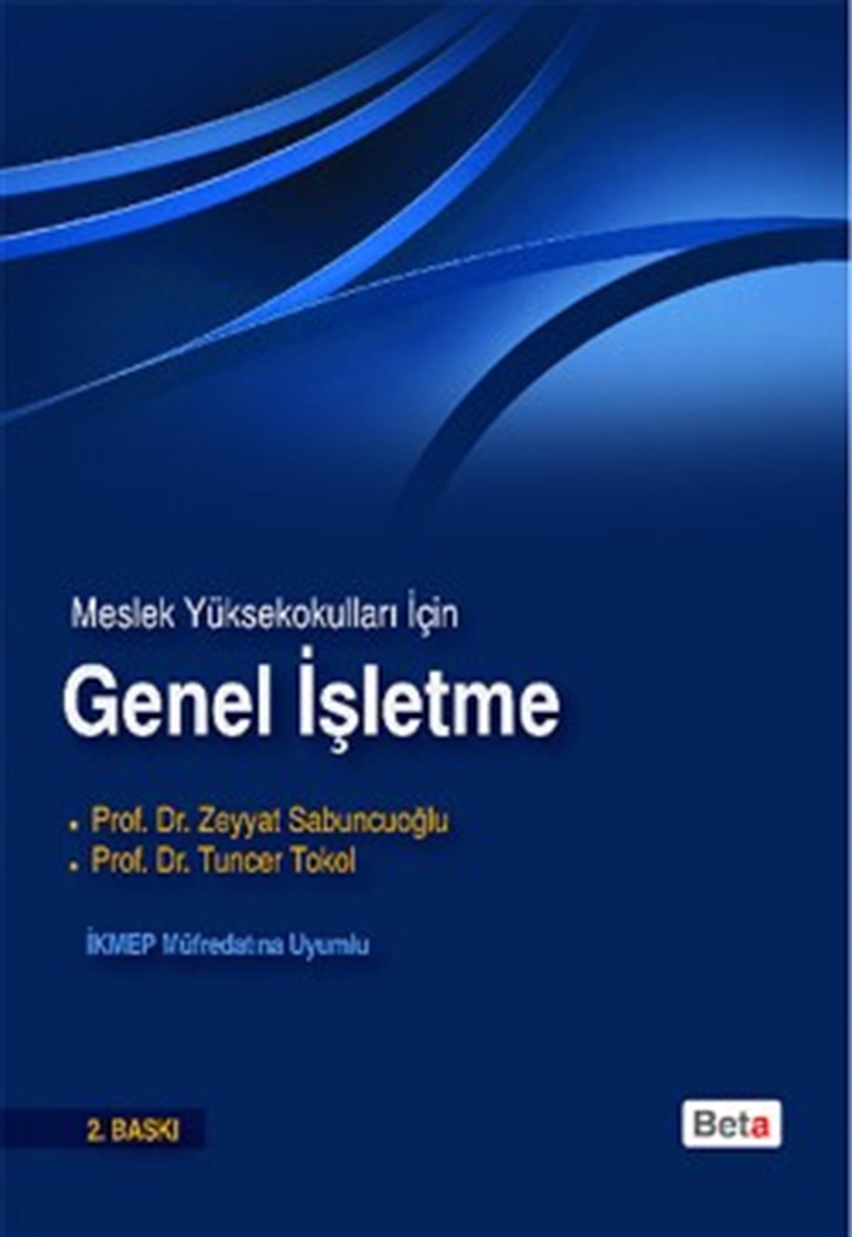 Meslek Yüksek Okulları İçin Genel İşletme