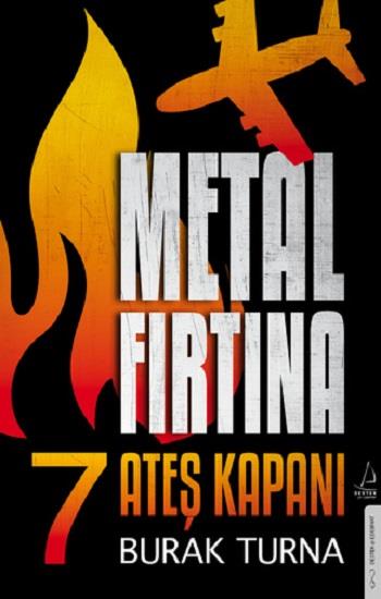 Metal Fırtına 7