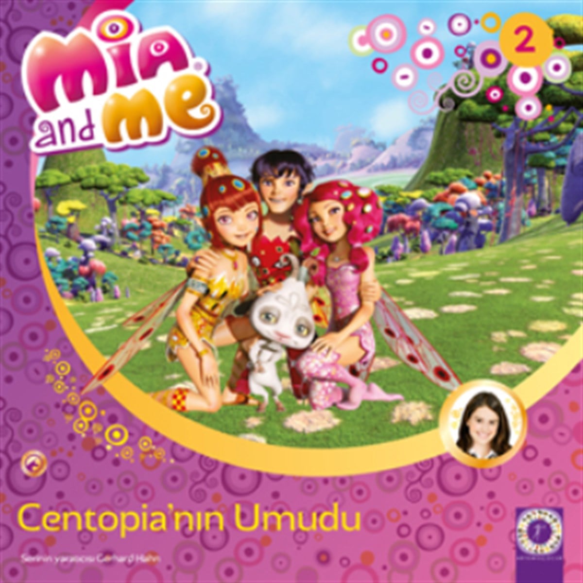 Mia and Me Serisi 2 - Centopia’nın Umudu