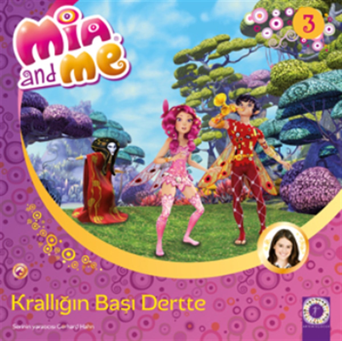 Mia and Me Serisi 3 - Krallığın Başı Dertte