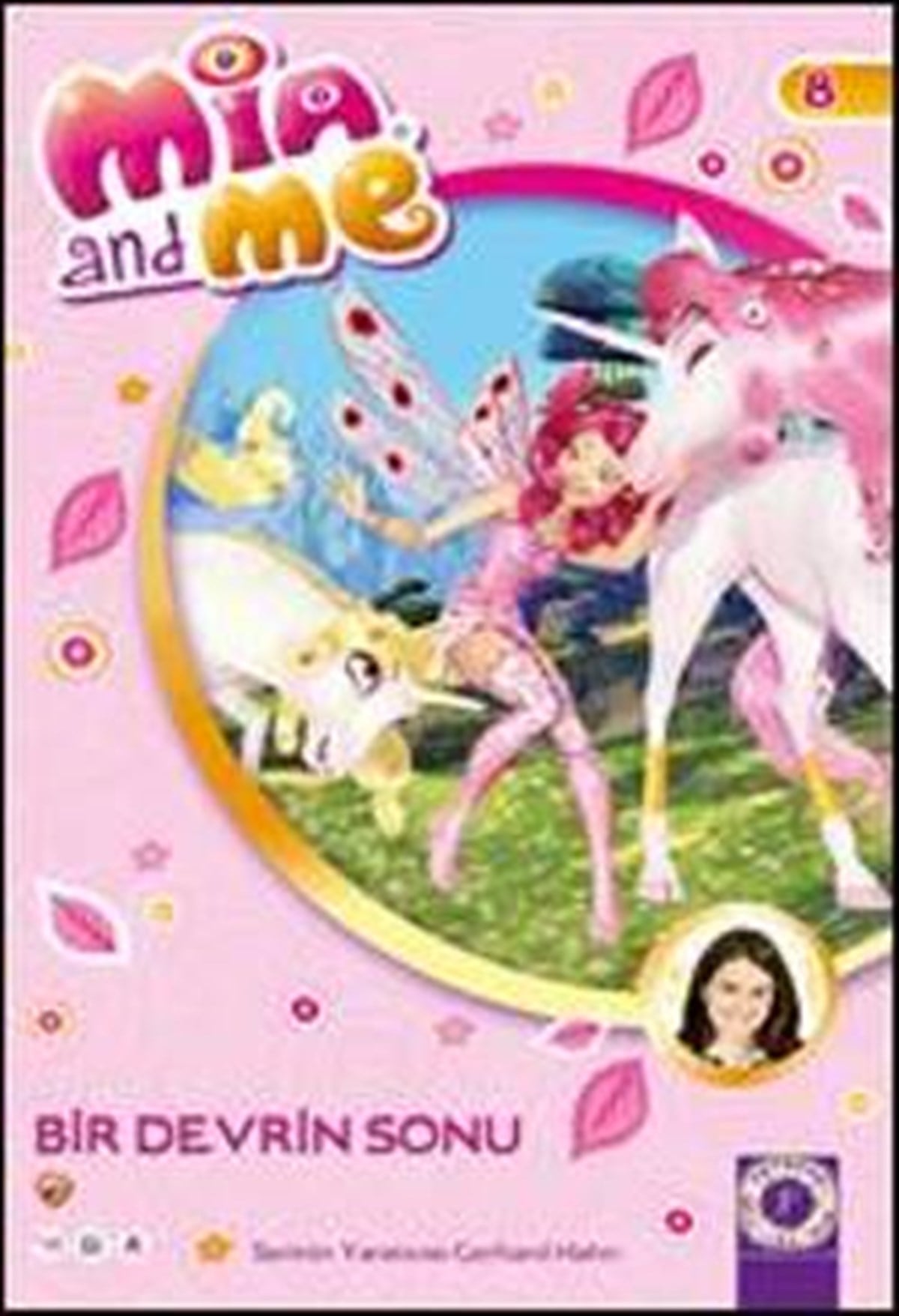 Mia and Me Serisi 8 - Bir Devrin Sonu