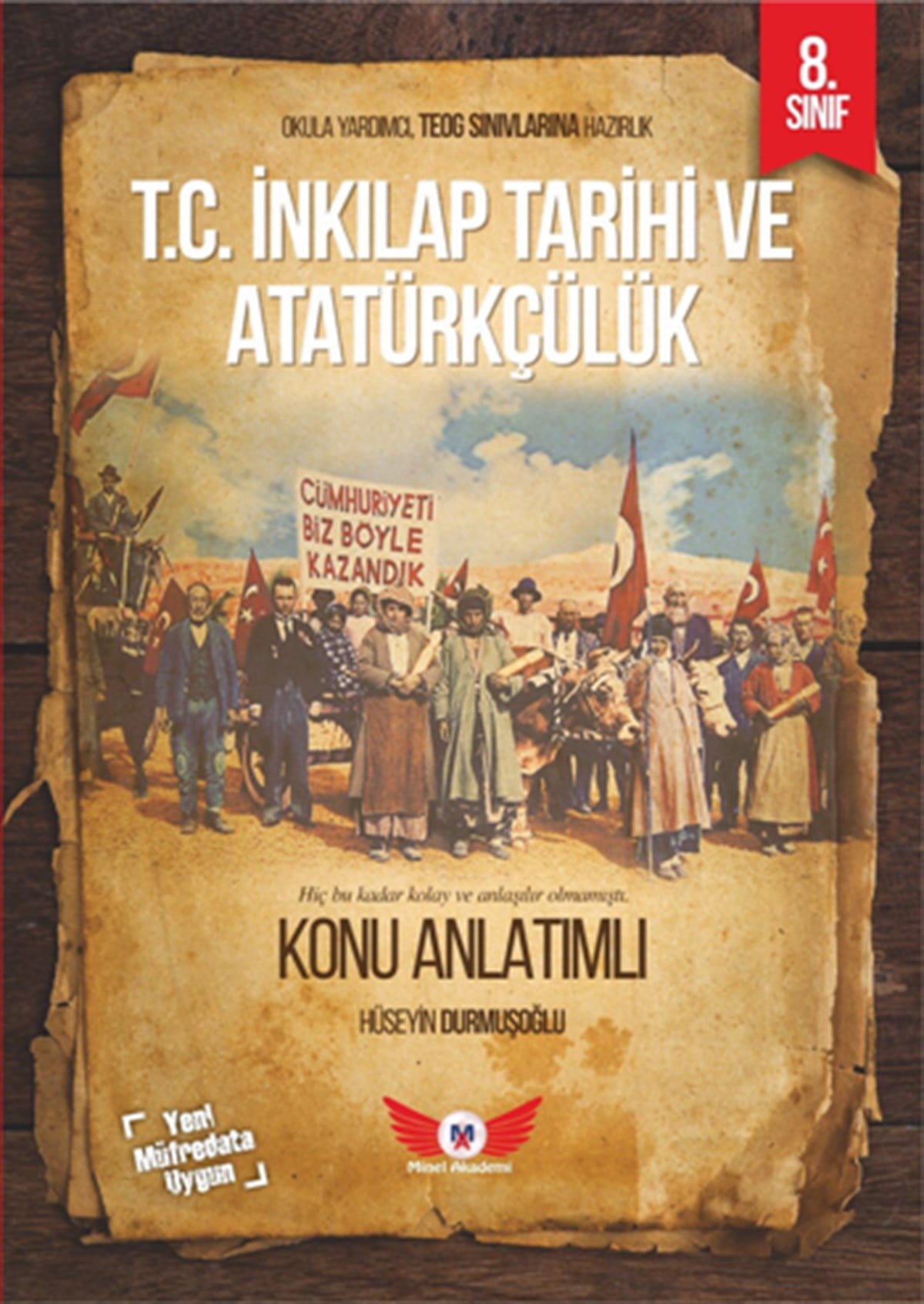 Minel Akademi 8. Sınıf T.C İnkılap Tarihi ve Atatürkçülük Konu Anlatımlı