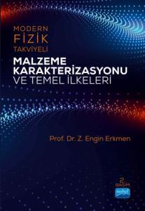 Modern Fizik Takviyeli Malzeme Karekrerizasyonu ve Temel İlkeleri