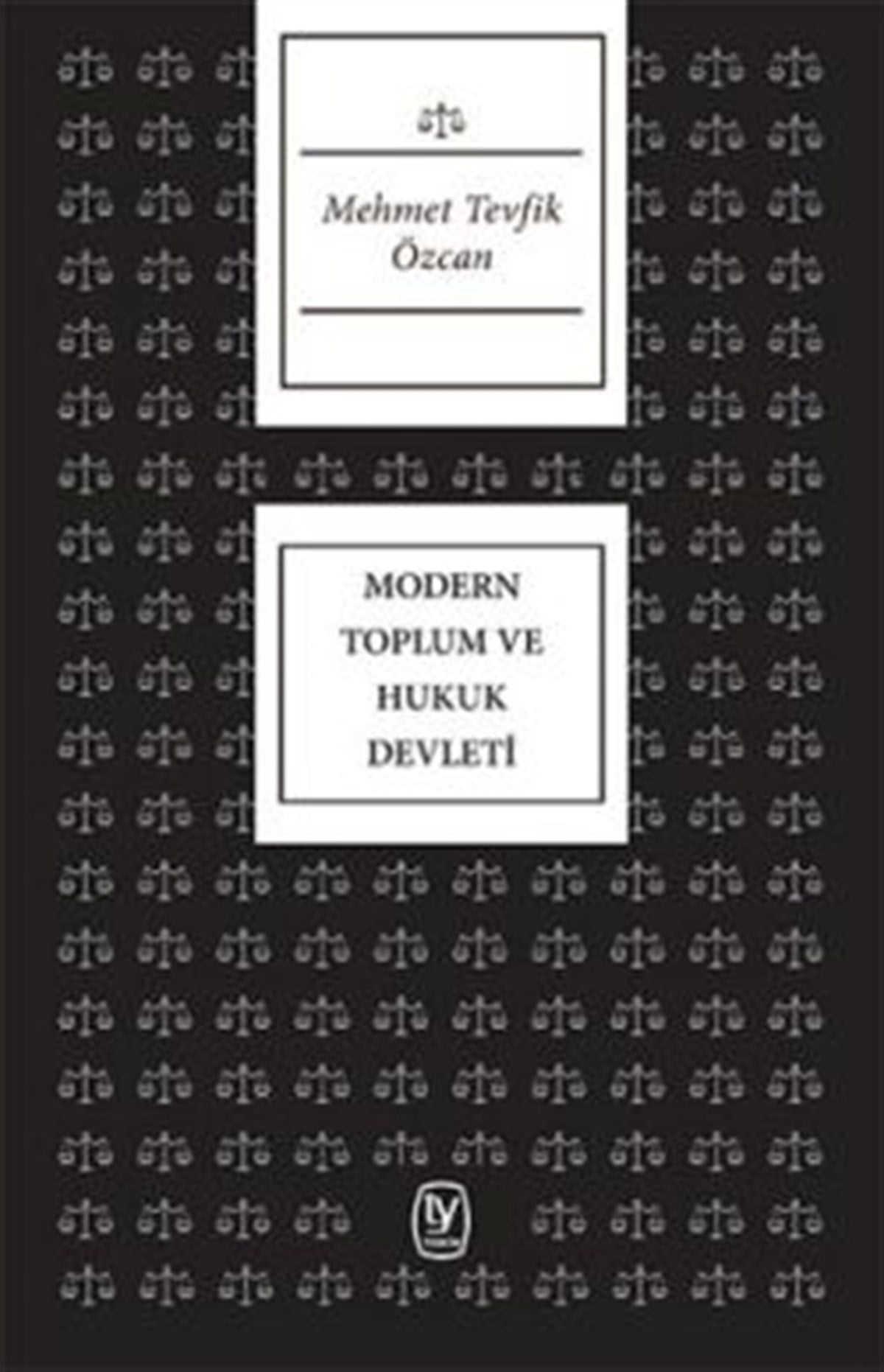 Modern Toplum ve Hukuk Devleti