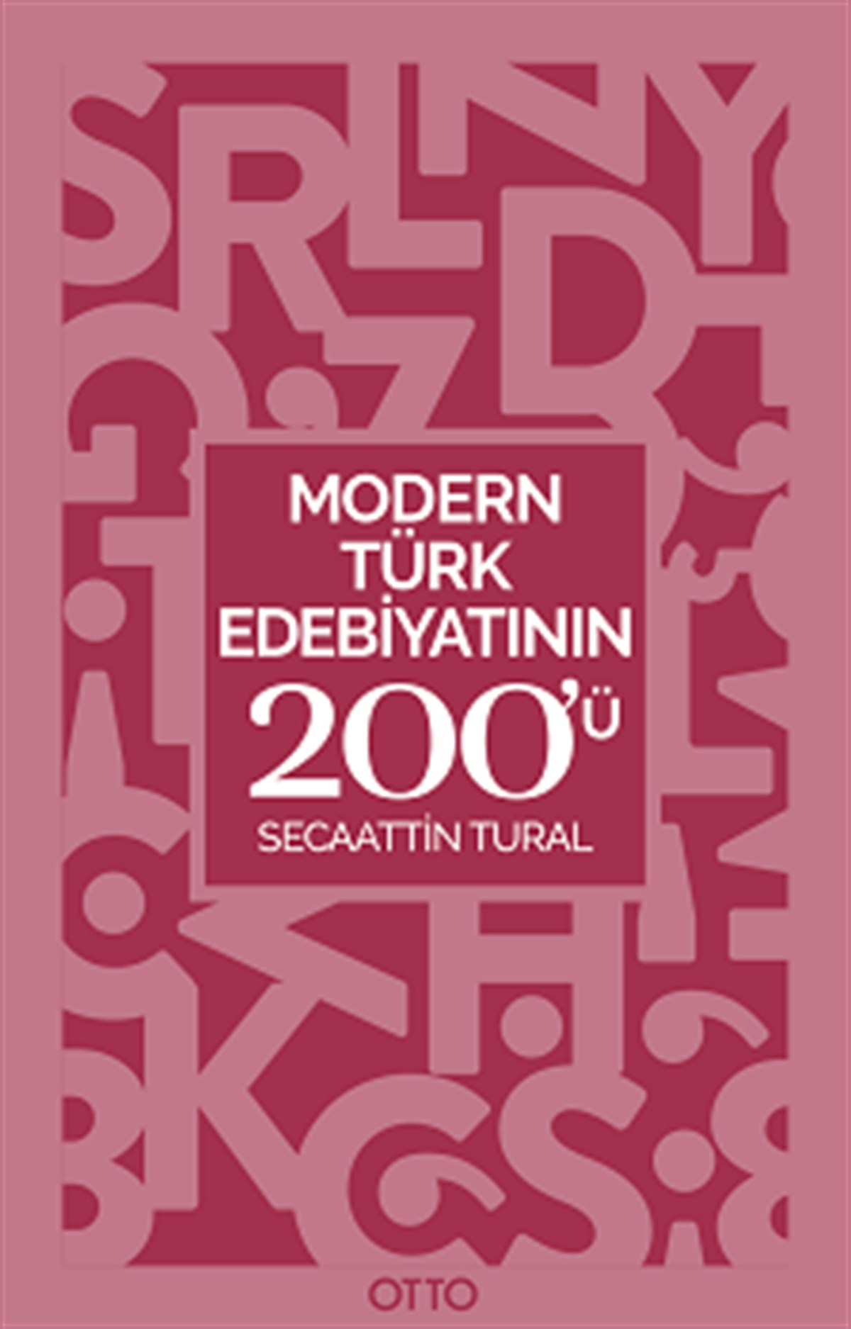 Modern Türk Edebiyatının 200’ü